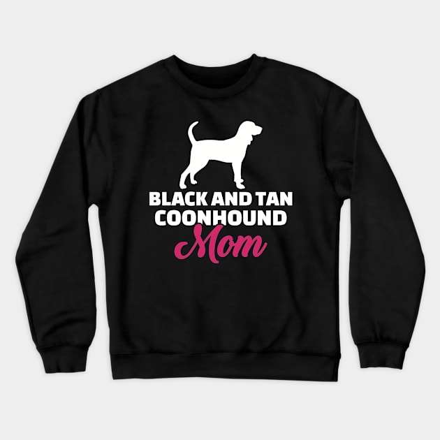 Black and Tan Coonhound mom Crewneck Sweatshirt by Designzz